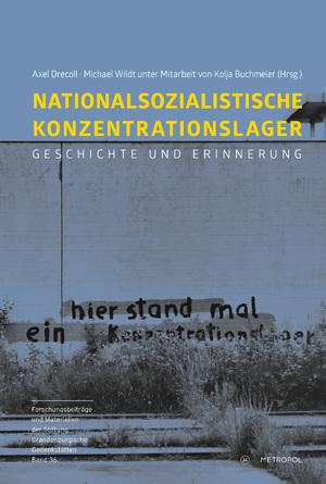 neues Buch – Axel Drecoll – Nationalsozialistische Konzentrationslager