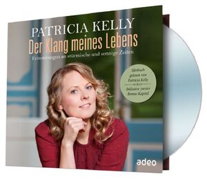 neues Buch – Patricia Kelly – Der Klang meines Lebens - Hörbuch