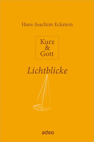 ISBN 9783863341374: Kurz & Gott - Lichtblicke