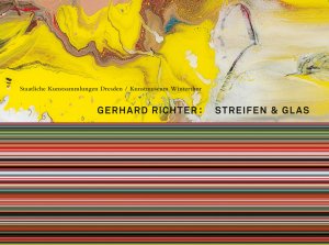 ISBN 9783863354534: Gerhard Richter. Streifen & Glas