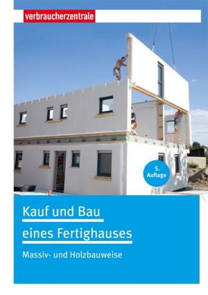 ISBN 9783863360344: Kauf und Bau eines Fertighauses - Massiv- und Holzbauweise