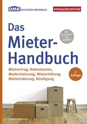 ISBN 9783863361013: Das Mieter-Handbuch: Mietvertrag, Nebenkosten, Modernisierung, Mietminderung, Kündigung