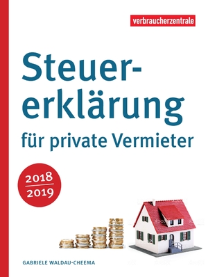 ISBN 9783863361129: Steuererklärung für private Vermieter 2018/2019