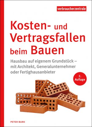 ISBN 9783863361655: Kosten- und Vertragsfallen beim Bauen – Hausbau auf eigenem Grundstück – mit Architekt, Generalunternehmer oder Fertighausanbieter