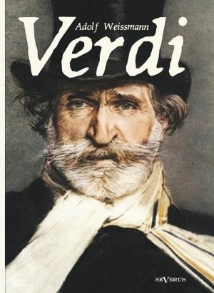 ISBN 9783863473464: Verdi: Mensch und Werk