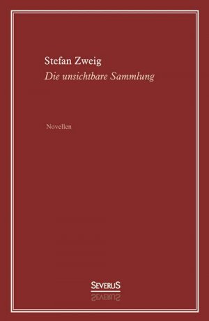 ISBN 9783863477059: Die unsichtbare Sammlung. Novellen