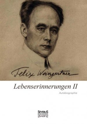 ISBN 9783863477240: Lebenserinnerungen II. Autobiographie