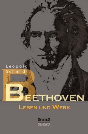 ISBN 9783863477264: Beethoven: Leben und Werk - Werke und Leben