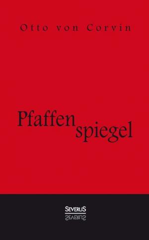 ISBN 9783863477370: Pfaffenspiegel