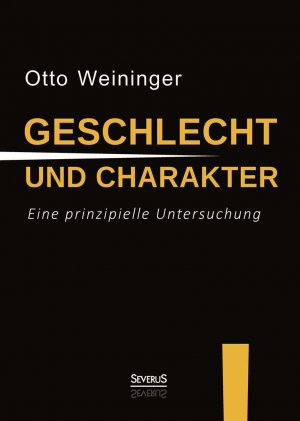 ISBN 9783863477455: Geschlecht und Charakter: Eine prinzipielle Untersuchung