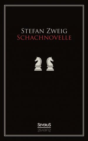 ISBN 9783863477943: Schachnovelle