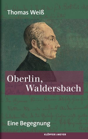 ISBN 9783863514266: Oberlin, Waldersbach - Eine Begegnung