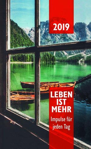 ISBN 9783863534974: Leben ist mehr 2019 - Paperback - Impulse für jeden Tag