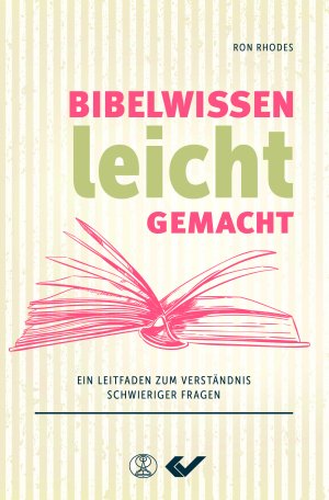 ISBN 9783863536138: Bibelwissen leicht gemacht - Ein Leitfaden zum Verständnis schwieriger Fragen