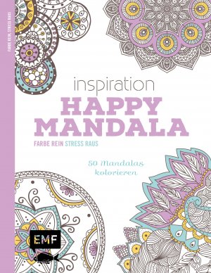 ISBN 9783863554378: Inspiration Happy Mandala – 50 Mandalas kolorieren