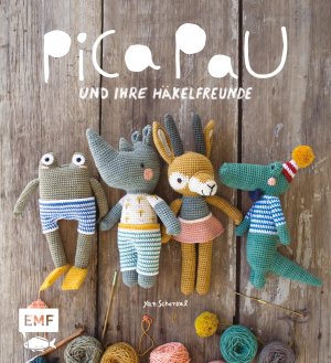 ISBN 9783863558765: Pica Pau und ihre Häkelfreunde