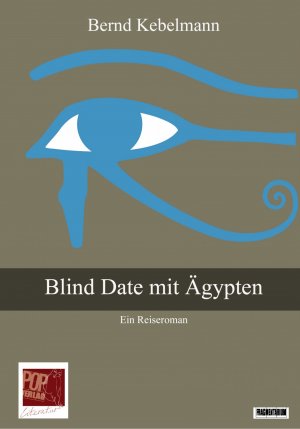 ISBN 9783863561536: Blind Date mit Ägypten - Ein Reiseroman