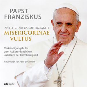 ISBN 9783863571511: Antlitz der Barmherzigkeit - Misericordiae vultus - Verkündigungsbulle zum Außerordentlichen Jubiläum der Barmherzigkeit