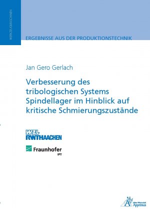 ISBN 9783863592233: Verbesserung des tribologischen Systems Spindellager im Hinblick auf kritische Schmierungszustände