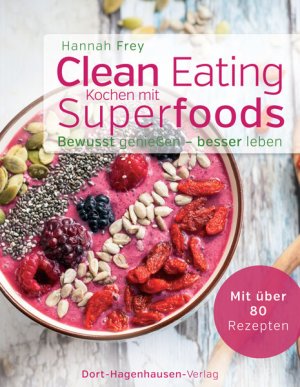 gebrauchtes Buch – Clean Eating - Kochen mit Superfoods Mängelexemplar