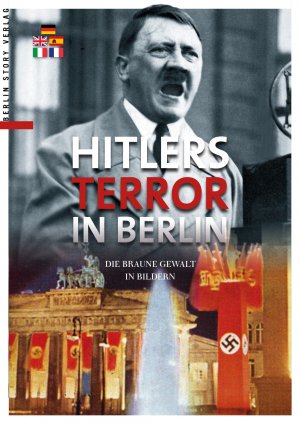 ISBN 9783863680657: Hitlers Terror in Berlin – Das braune Berlin in Bildern