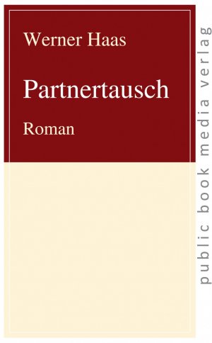 ISBN 9783863690670: Partnertausch – Roman