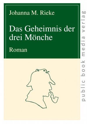 ISBN 9783863692285: Das Geheimnis der drei Mönche – Roman