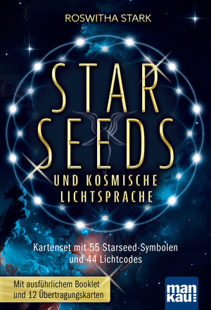 ISBN 9783863747206: Starseeds und kosmische Lichtsprache, m. 1 Buch