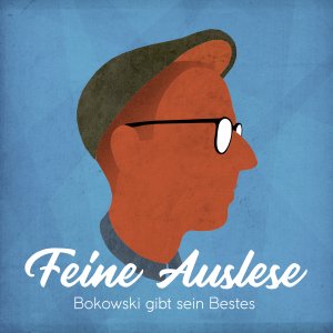 neues Hörbuch – Paul Bokowski – Feine Auslese