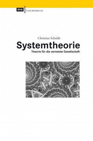 ISBN 9783863930806: Systemtheorie - Theorie für die vernetzte Gesellschaft