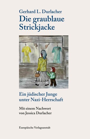 ISBN 9783863931735: Die graublaue Strickjacke - Ein jüdischer Junge unter Nazi-Herrschaft