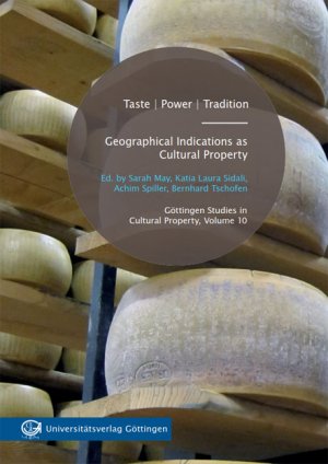 ISBN 9783863952082: Taste | Power | Tradition – Geographical Indications as Cultural Property