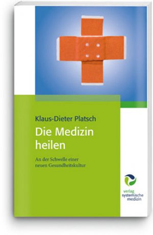 ISBN 9783864010385: Die Medizin heilen : an der Schwelle einer neuen Gesundheitskultur.