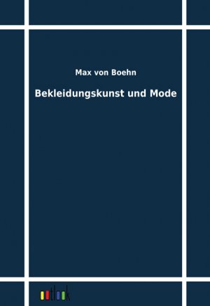 ISBN 9783864031953: Bekleidungskunst und Mode