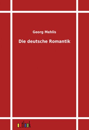 ISBN 9783864032028: Die deutsche Romantik