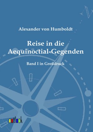 ISBN 9783864035036: Reise in die Aequinoctial-Gegenden