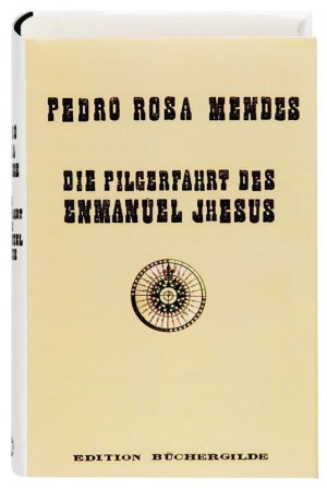 gebrauchtes Buch – Mendes, Pedro Rosa – Die Pilgerfahrt des Enmanuel Jhesus