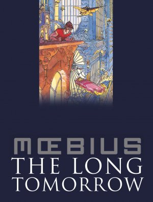 gebrauchtes Buch – Moebius-Collection: The Long Tomorrow [Gebundene Ausgabe] Moebius und Rebiersch, Resel