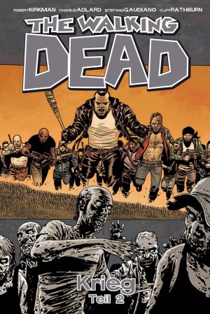 ISBN 9783864254154: The Walking Dead 21 – Krieg - Teil 2