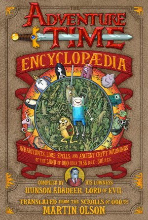 ISBN 9783864255601: Adventure Time: Die Enzyklopädie