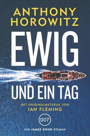 ISBN 9783864257599: James Bond: Ewig und ein Tag