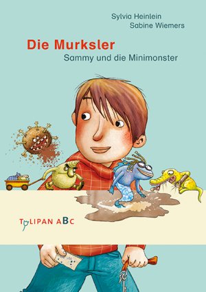 ISBN 9783864292712: Die Murksler – Sammy und die Minimonster