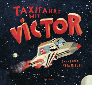 gebrauchtes Buch – Sara Trofa und Elsa Klever – Taxifahrt mit Victor.