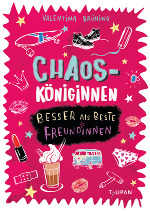 ISBN 9783864294723: Chaosköniginnen - Besser als beste Freundinnen