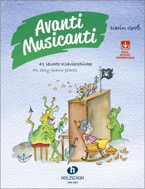 ISBN 9783864341854: Avanti Musicanti | Karin Groß | Broschüre | 52 S. | Deutsch | 2024 | Musikverlag Holzschuh | EAN 9783864341854