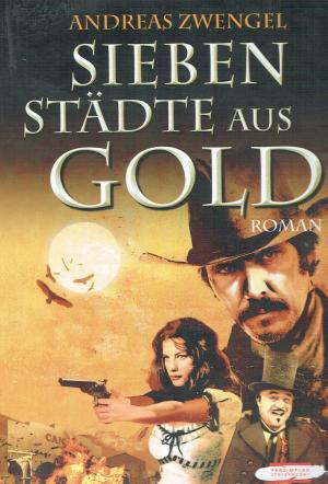 ISBN 9783864400889: Sieben Städte aus Gold