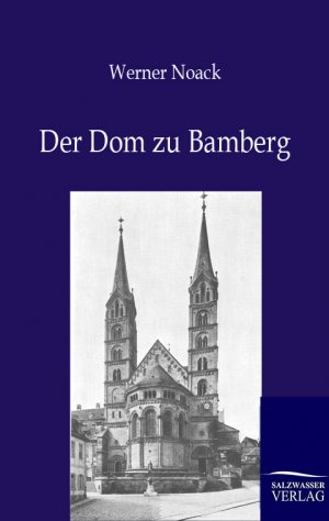 ISBN 9783864445194: Der Dom zu Bamberg