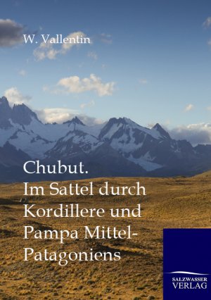 neues Buch – W. Vallentin – Chubut