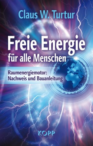 ISBN 9783864451164: Freie Energie für alle Menschen