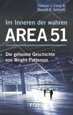 ISBN 9783864452246: Im Inneren der wahren Area 51 - Die geheime Geschichte von Wright-Patterson